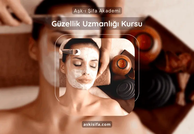 Güzellik Uzmanlığı Kursu